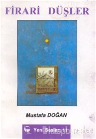 Firari Düşler Mustafa Doğan