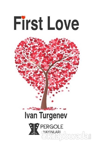 First Love İvan Turgenev