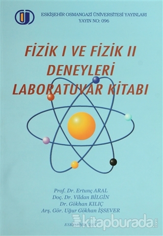 Fizik 1 ve Fizik 2 Deneyleri Laboratuvar Kitabı Ertunç Aral