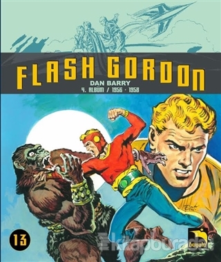 Flash Gordon 13.Cilt 4. Albüm / 1956-1958 Dan Barry