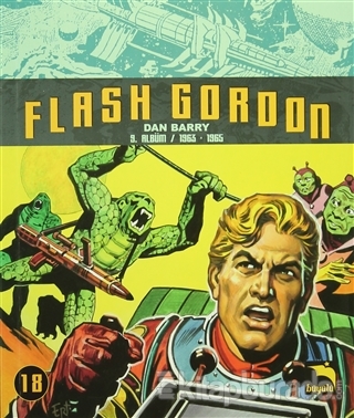 Flash Gordon Cilt 18 - 1963 - 1965 %15 indirimli Dan Barry