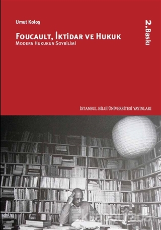 Foucault,İktidar ve Hukuk %10 indirimli Umut Koloş