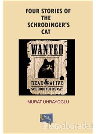 Four Stories Of The Schrodinger's Cat %15 indirimli Murat Uhrayoğlu