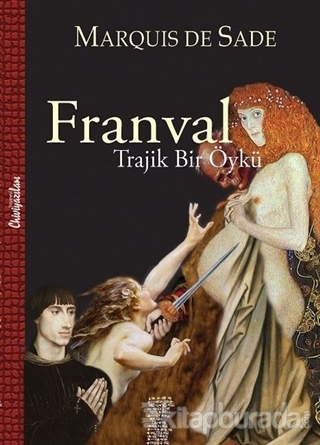 Franval: Trajik Bir Öykü Marquis de Sade