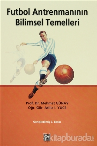 Futbol Antrenmanının Bilimsel Temelleri Mehmet Günay