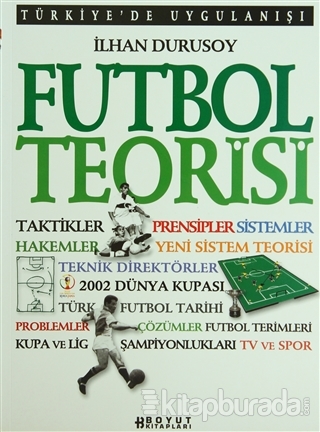 Futbol Teorisi Türkiye'de Uygulanışı