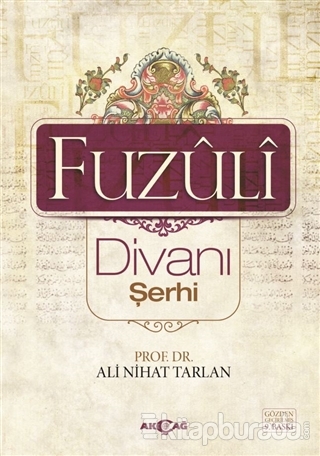 Fuzuli Divanı Şerhi Ali Nihat Tarhan
