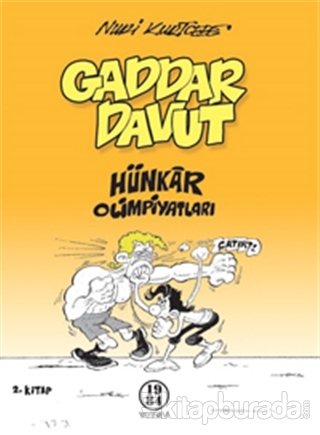 Gaddar Davut - Hünkar Olimpiyatları Nuri Kurtcebe
