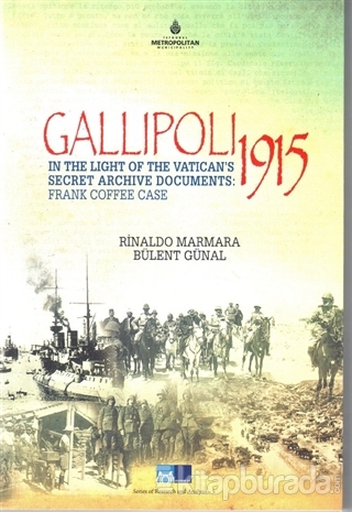 Gallipoli 1915 %15 indirimli Rinaldo Marmara