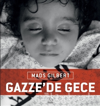 Gazze'de Gece Mads Gilbert