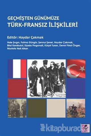 Geçmişten Günümüze Türk-Fransz İlişkileri