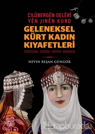 Geleneksel Kürt Kadın Kıyafetleri - Cilübergen Geleri yen Jinen Kurd (