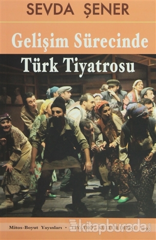 Gelişim Sürecinde Türk Tiyatrosu
