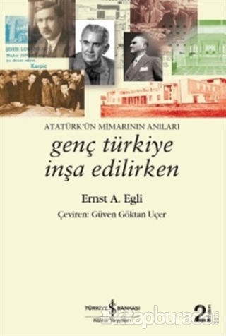 Genç Türkiye İnşa Edilirken %15 indirimli Ernst A. Egli