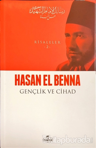 Gençlik ve Cihad - Risaleler 2 Hasan El Benna