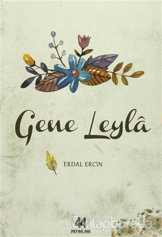Gene Leyla Erdal Ercin