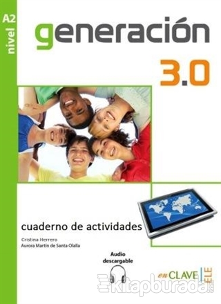 Generacion 3.0 A2 Cuaderno de Actividades (Çalışma Kitabı) İspanyolca Orta-Alt Seviye