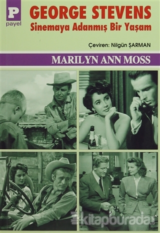 George Stevens - Sinemaya Adanmış Bir Yaşam %15 indirimli Marilyn Ann 