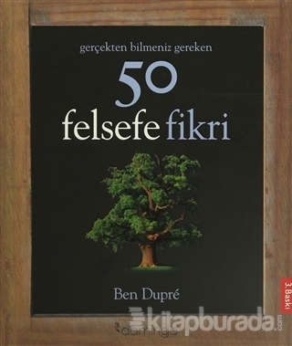 50 Felsefe Fikri %15 indirimli Ben Dupre