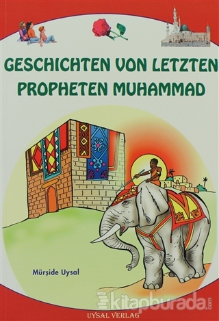 Geschıchten Von Letzten Propheten Muhammad %20 indirimli Mürşide Uysal