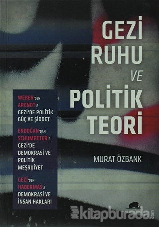 Gezi Ruhu ve Politik Teori %15 indirimli Murat Özbank