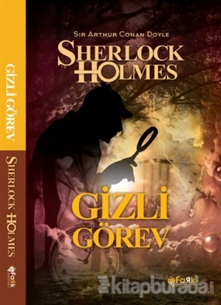 Gizli Görev - Sherlock Holmes Sir Arthur Conan Doyle