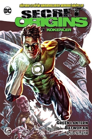 Gizli Kökenler: Green Lantern - Batwoman - Red Robin Sinan Okan