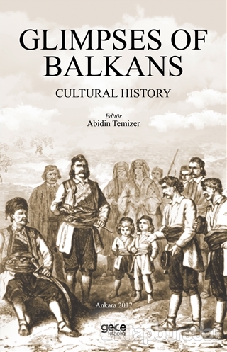 Glimpses Of Balkans Abidin Temizer