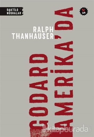 Godard Amerika'da Ralph Thanhauser