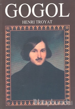 Gogol Henri Troyat