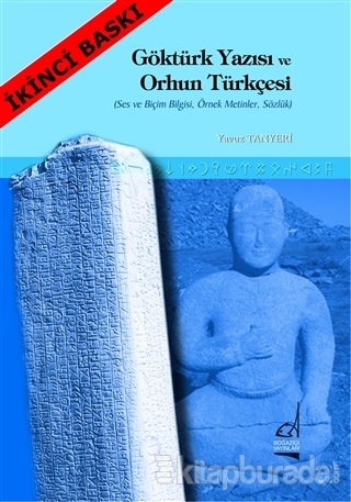 Göktürk Yazısı ve Orhun Türkçesi