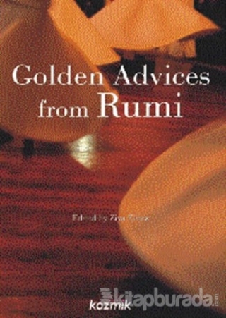 Golden Advices From Rumı Ziya Elitez