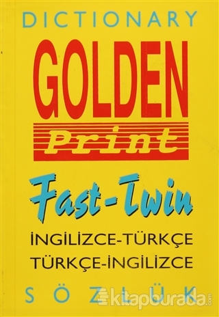 Golden Print Fast - Twin İngilizce-Türkçe Türkçe-İngilizce Sözlük