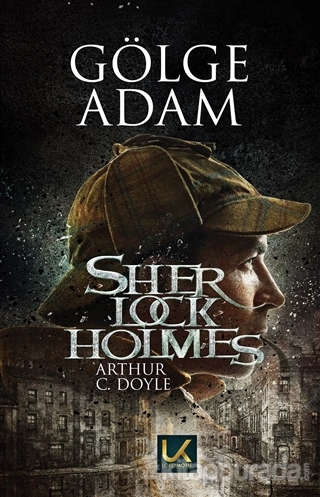 Gölge Adam Arthur Conan Doyle