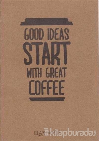 Good İdeas Start With Great Coffee