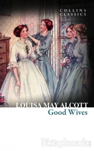 Good Wives %15 indirimli Louisa May Alcott