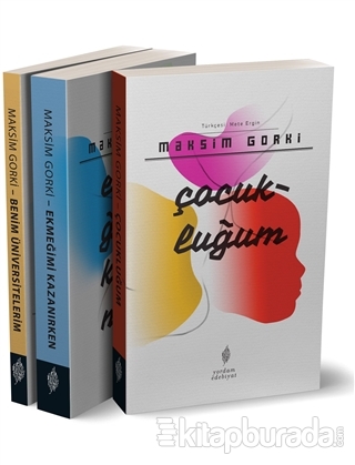 Gorki Otobiyografik Üçleme (3 Kitap Takım) Maksim Gorki