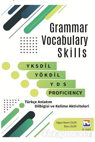Grammar Vocabulary Skills YKSDİL, YÖKDİL, YDS and Proficiency