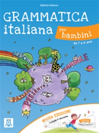 Grammatica İtaliana per Bambini (Nuova Edizione) Sabrina Galasso