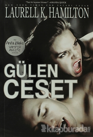 Gülen Ceset Bir Anita Blake Vampir Avcısı Romanı