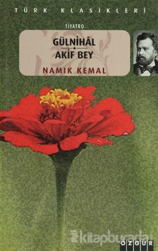 Gülnihal - Akif Bey