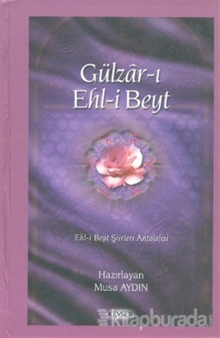Gülzar-ı Ehl-i Beyt Cilt 1 (Ciltli)