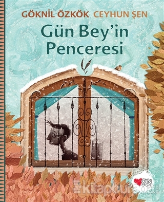 Gün Bey'in Penceresi Göknil Özkök