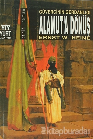 Alamut'a Dönüş %15 indirimli Ernst W. Heine