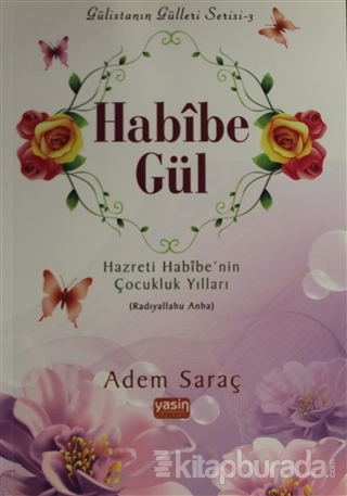 Habibe Gül - Gülistanın Gülleri Serisi 3