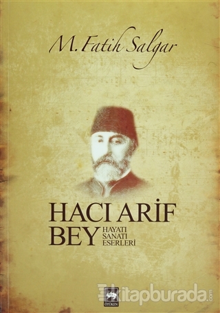 Hacı Arif Bey %30 indirimli M. Fatih Salgar