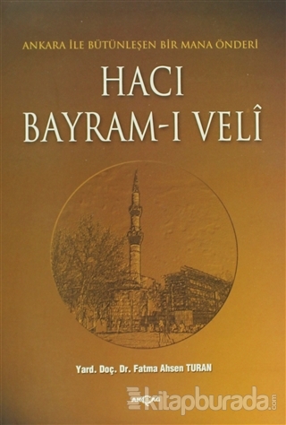 Hacı Bayram-ı Veli Fatma Ahsen Turan