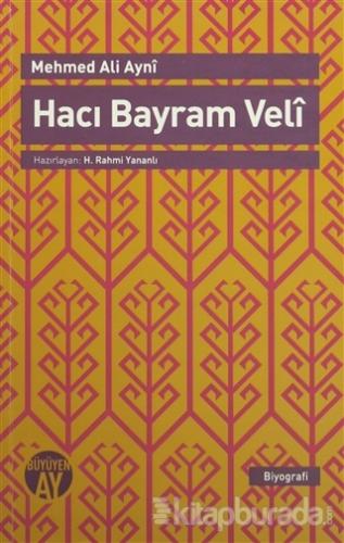 Hacı Bayram Veli Mehmed Ali Ayni