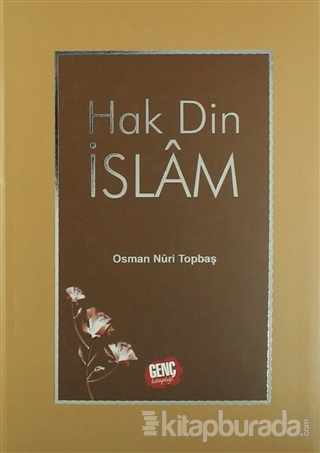 Hak Din İslam Osman Nuri Topbaş