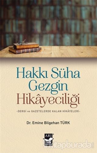 Hakkı Süha Gezgin Hikayeciliği Emine Bilgehan Türk